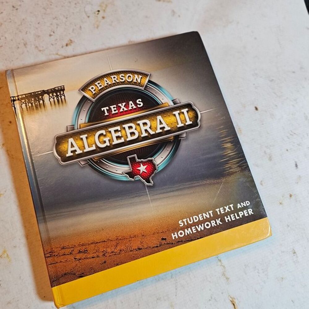 Pearson Texas Algebra II Student Text & Homework Helper Hardcover 2016 ISBN 9780